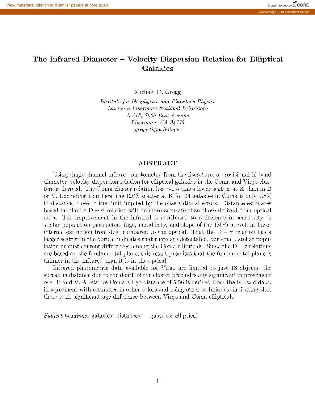 The Infrared Diameter { Velocity Dispersion Relation for Elliptical Galaxies