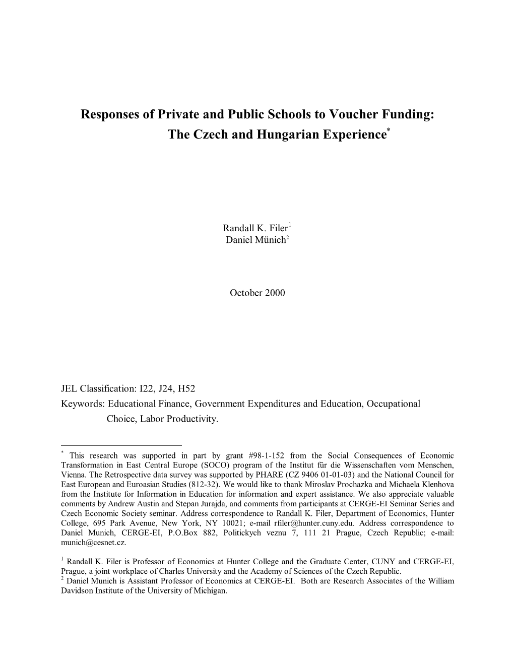 Responses of Private and Public Schools to Voucher Funding: the Czech and Hungarian Experience*