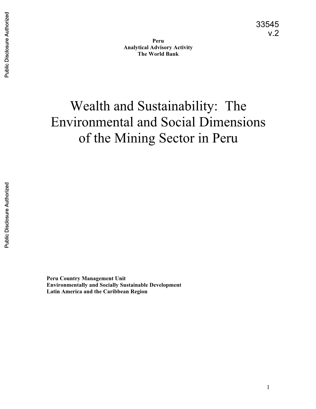 Wealth and Sustainability: the Environmental and Social Dimensions of the Mining Sector in Peru