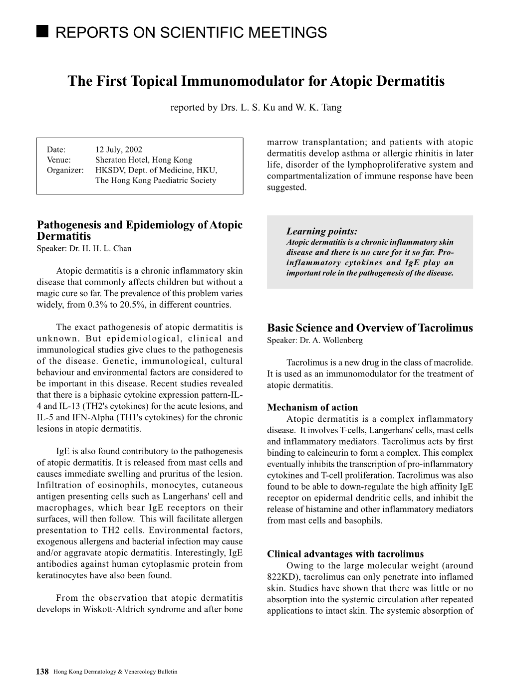 REPORTS on SCIENTIFIC MEETINGS the First Topical