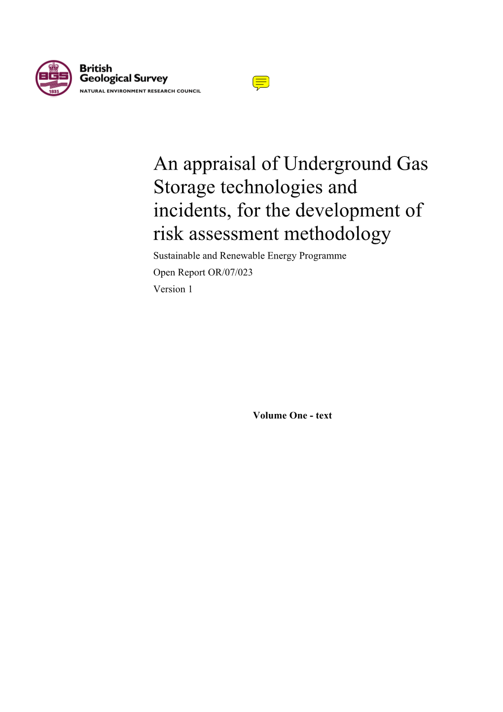 An Appraisal of Underground Gas Storage Technologies and Incidents