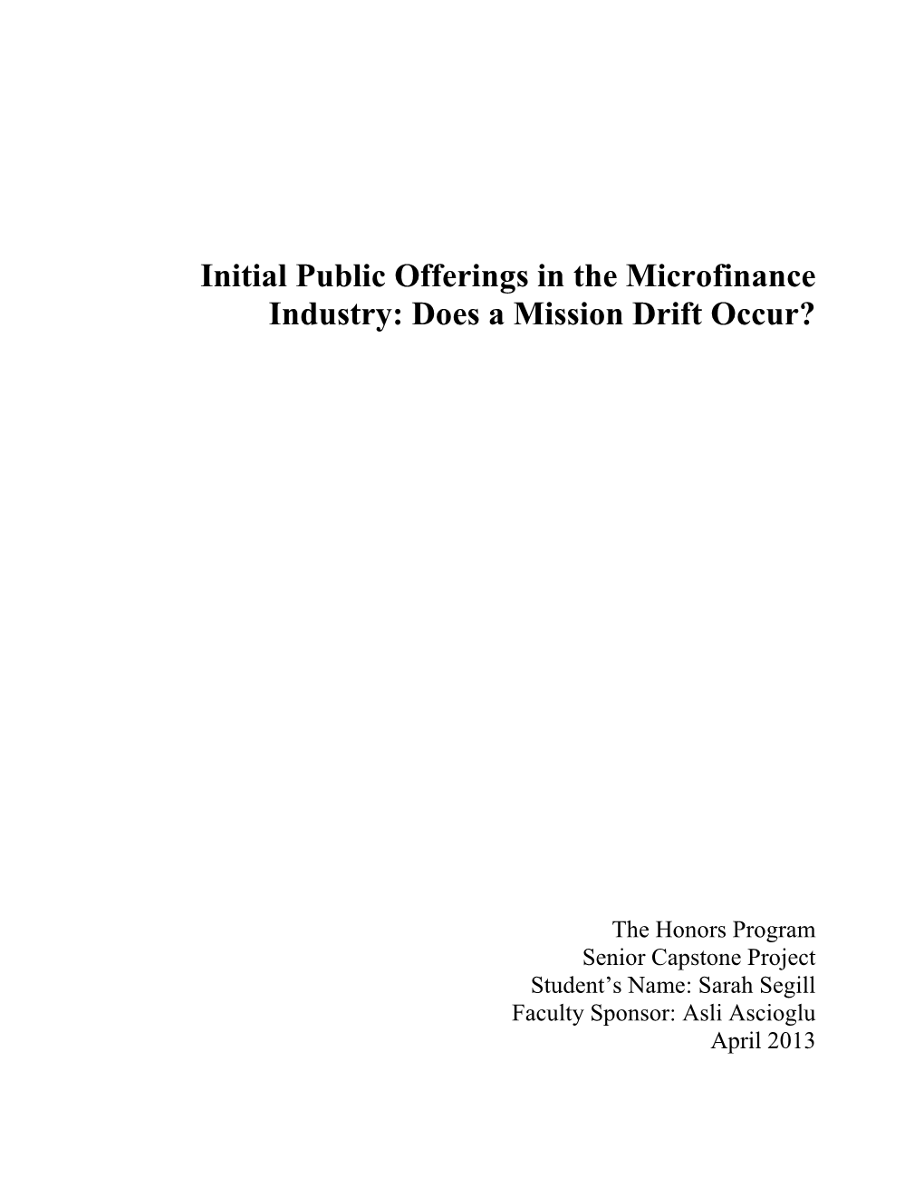 Initial Public Offerings in the Microfinance Industry: Does a Mission Drift Occur?