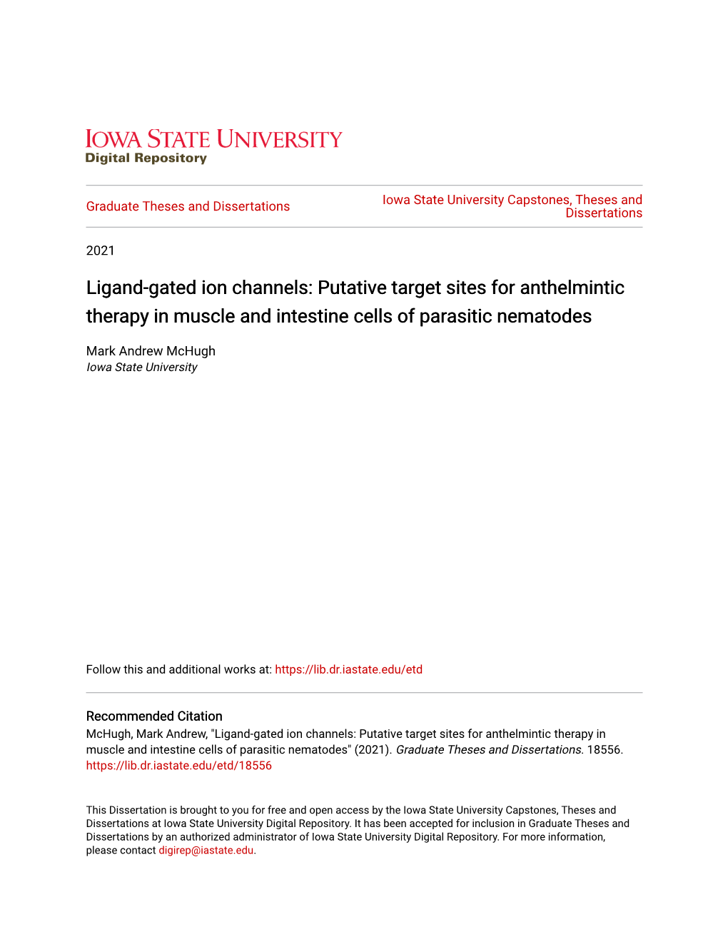 Ligand-Gated Ion Channels: Putative Target Sites for Anthelmintic Therapy in Muscle and Intestine Cells of Parasitic Nematodes