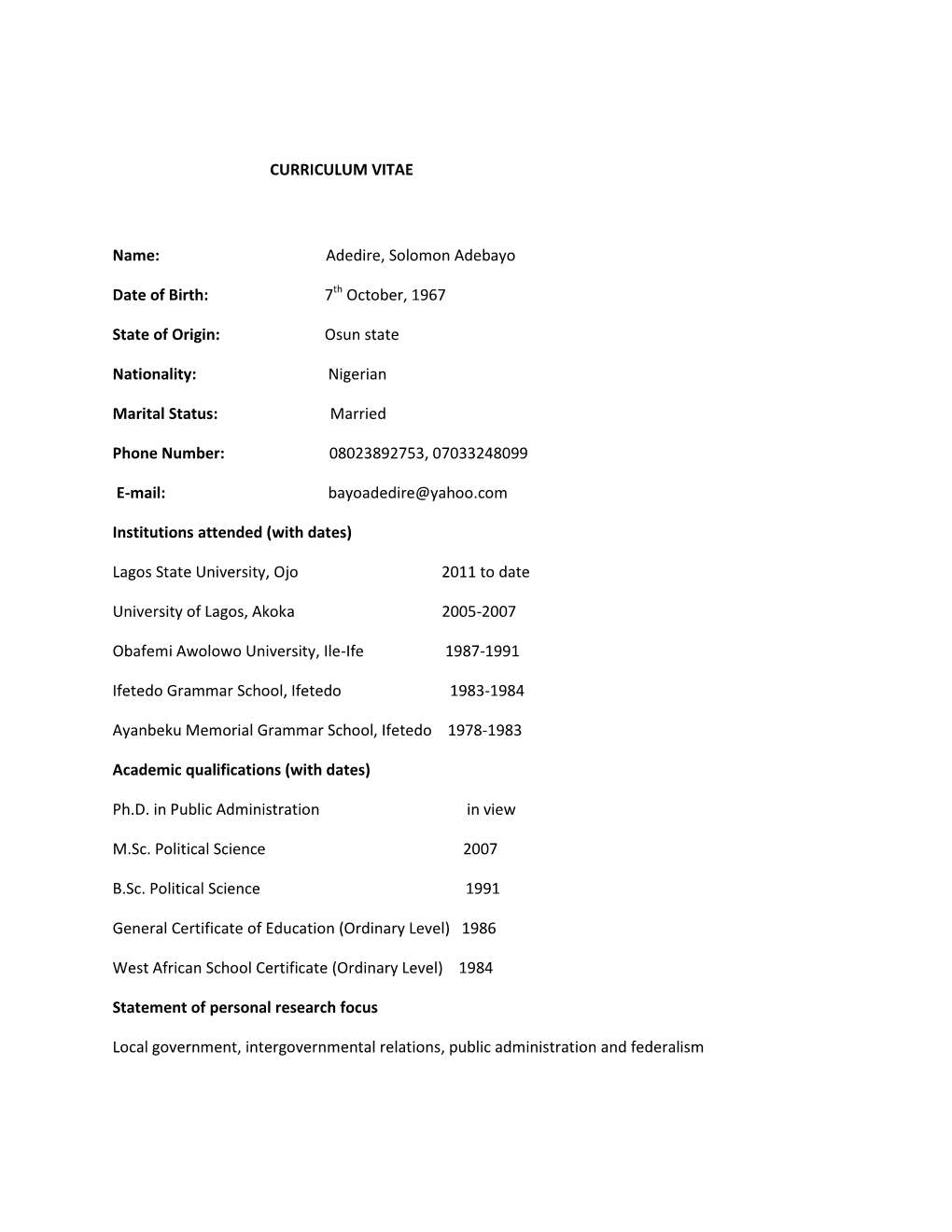 CURRICULUM VITAE Name: Adedire, Solomon Adebayo Date of Birth: 7Th October, 1967 State of Origin
