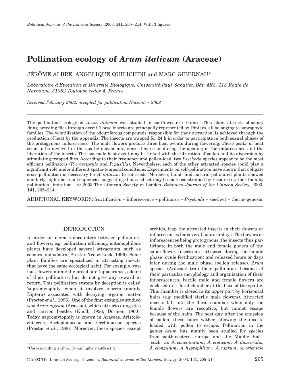 Pollination Ecology of Arum Italicum (Araceae)