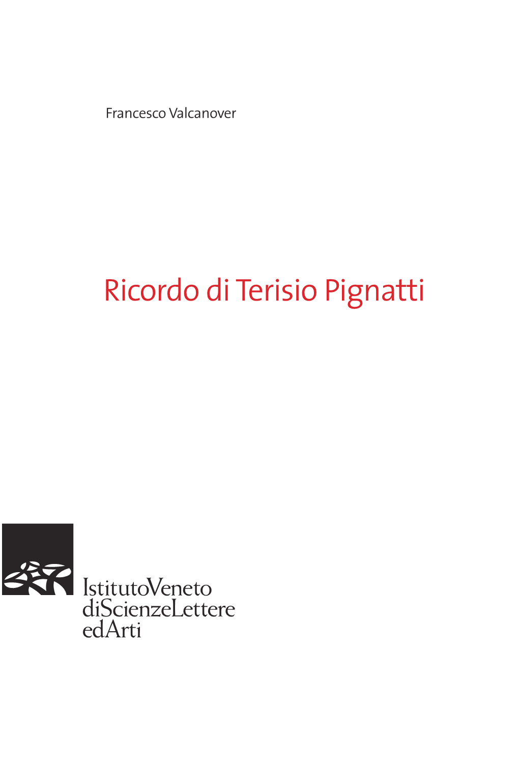 Ricordo Di Terisio Pignatti