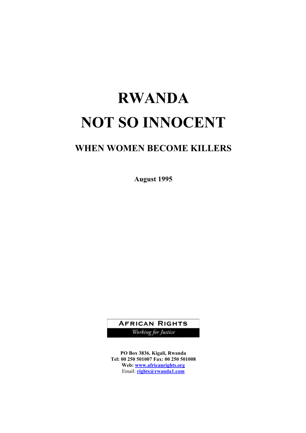 Rwanda Not So Innocent