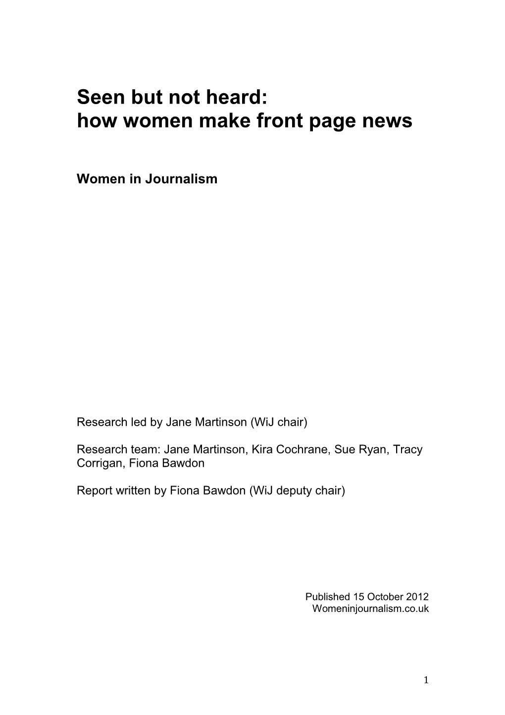 Seen but Not Heard: How Women Make Front Page News