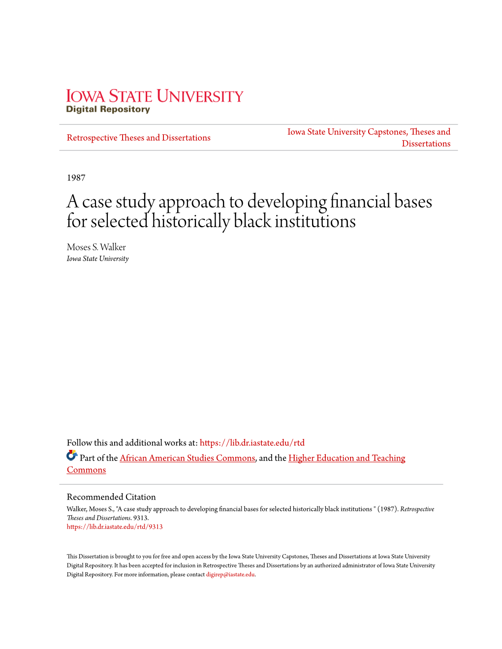 A Case Study Approach to Developing Financial Bases for Selected Historically Black Institutions Moses S