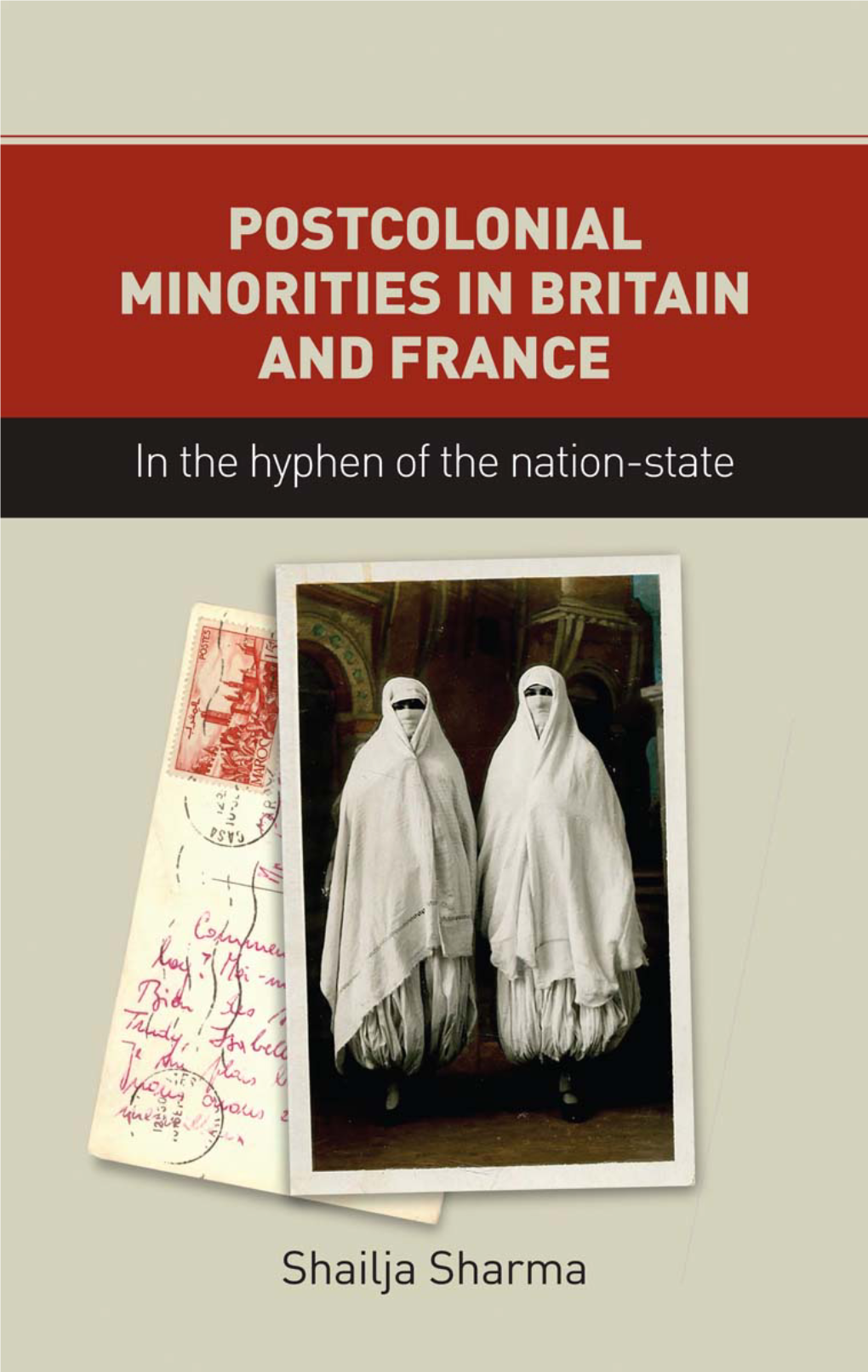 Postcolonial Minorities in Britain and France: in the Hyphen of The