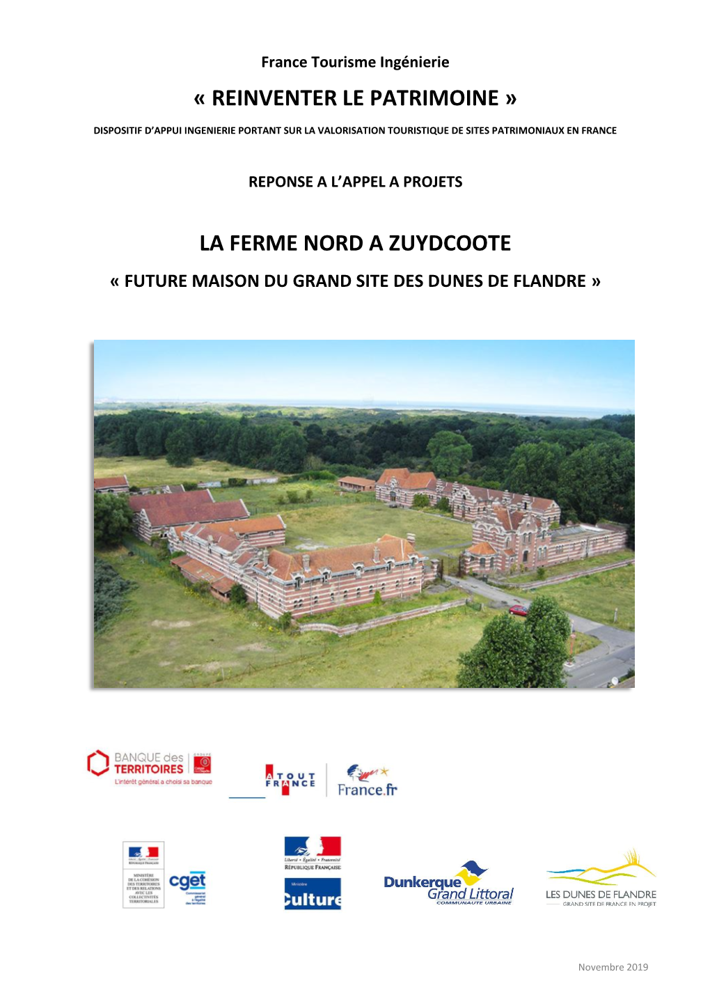 La Ferme Nord a Zuydcoote « Future Maison Du Grand Site Des Dunes De Flandre »