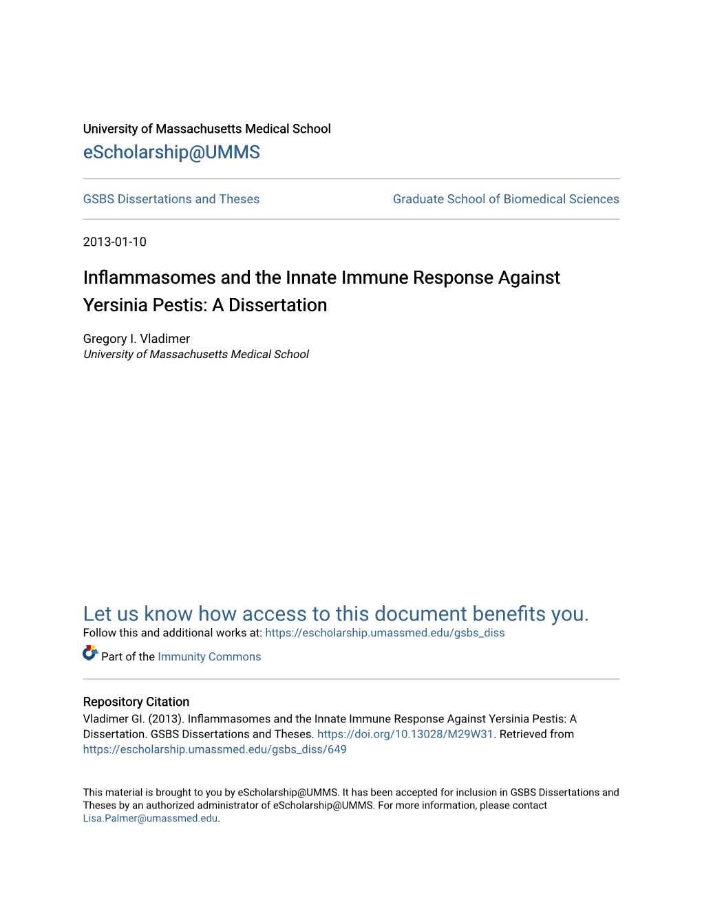 Inflammasomes and the Innate Immune Response Against Yersinia Pestis: a Dissertation