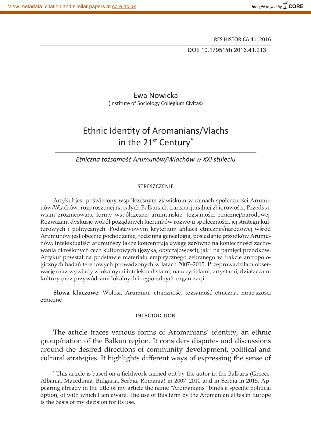 Ethnic Identity of Aromanians/Vlachs in the 21St Century*