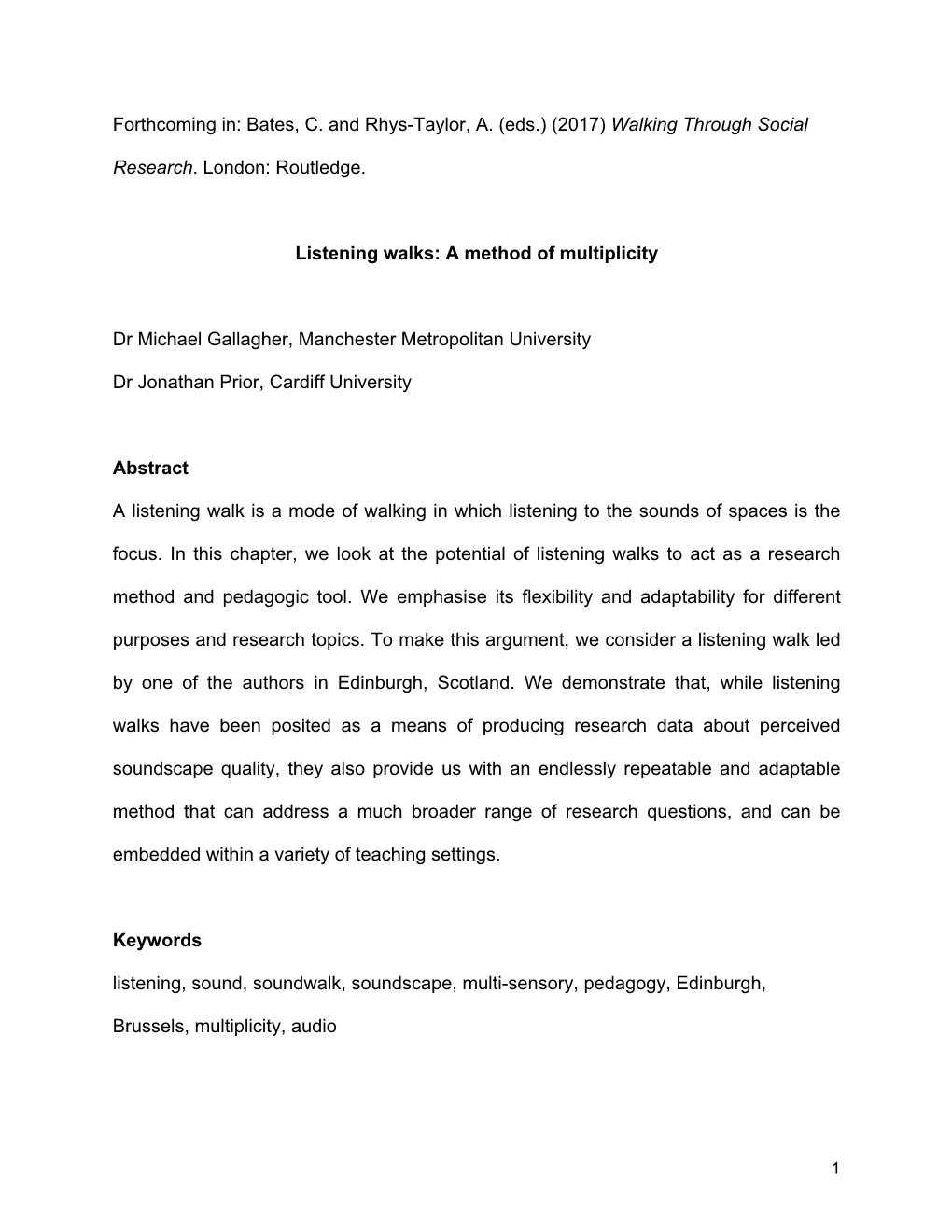 Walking Through Social Research. London: Routledge. Listening Walks