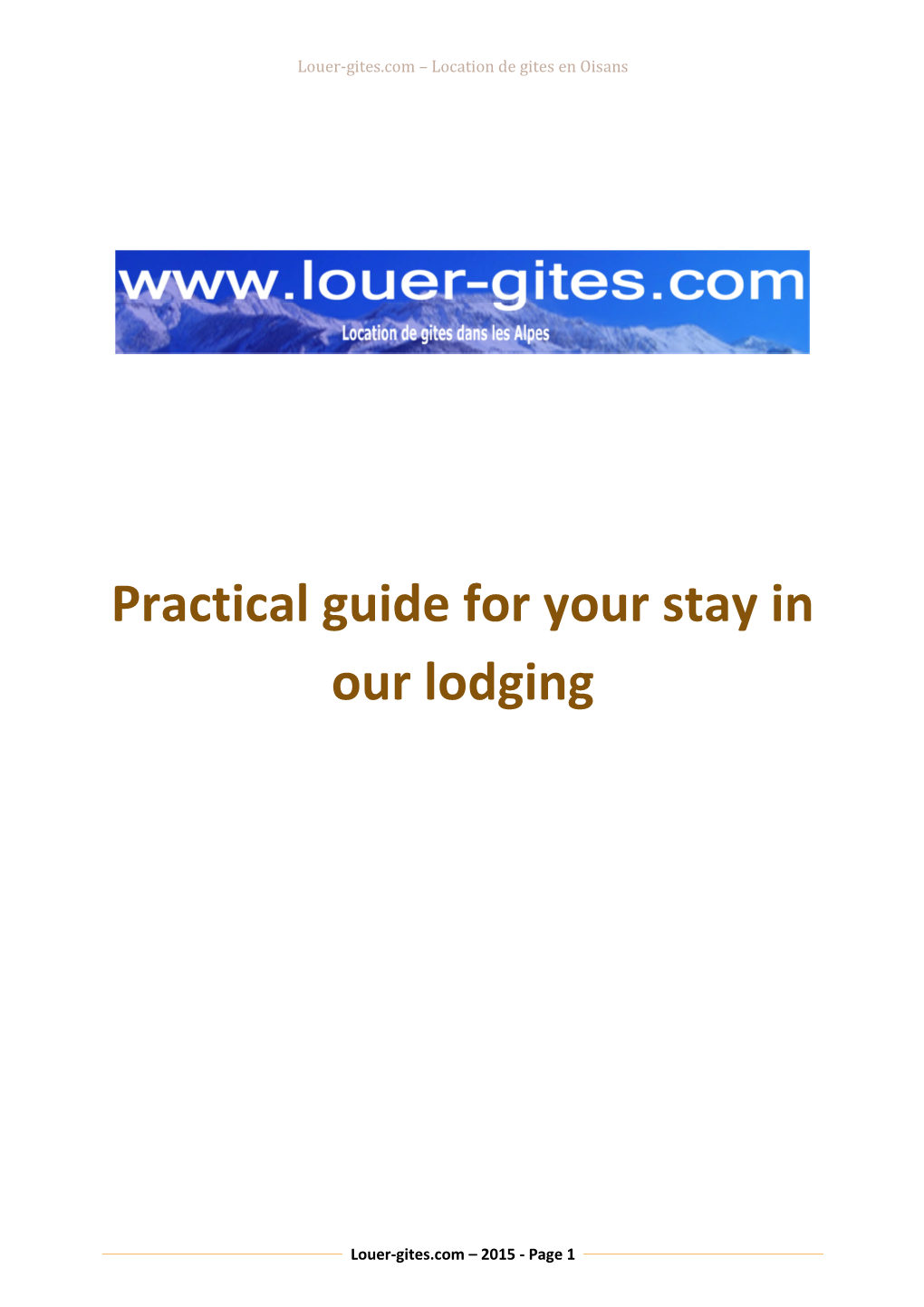 Practical Guide for Your Stay in Our Lodging