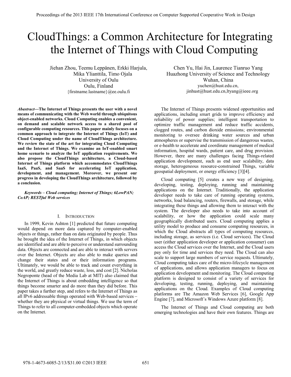 Cloudthings: a Common Architecture for Integrating the Internet of Things with Cloud Computing