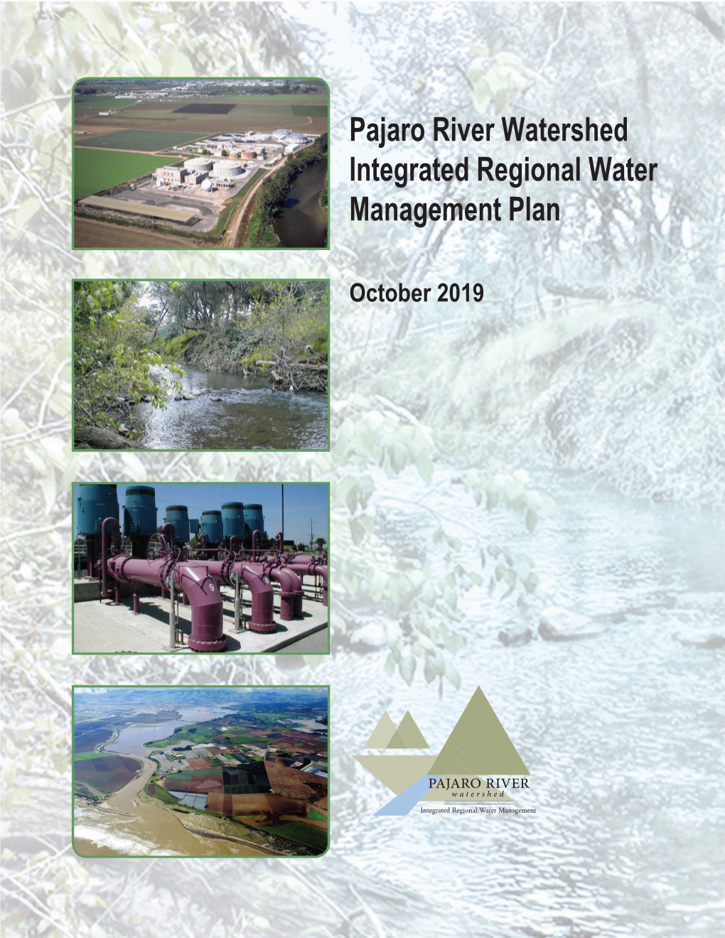 Pajaro River Watershed Integrated Regional Water Management Plan