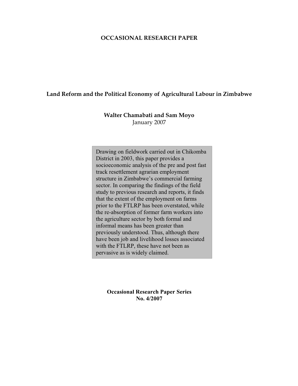 OCCASIONAL RESEARCH PAPER Land Reform and the Political