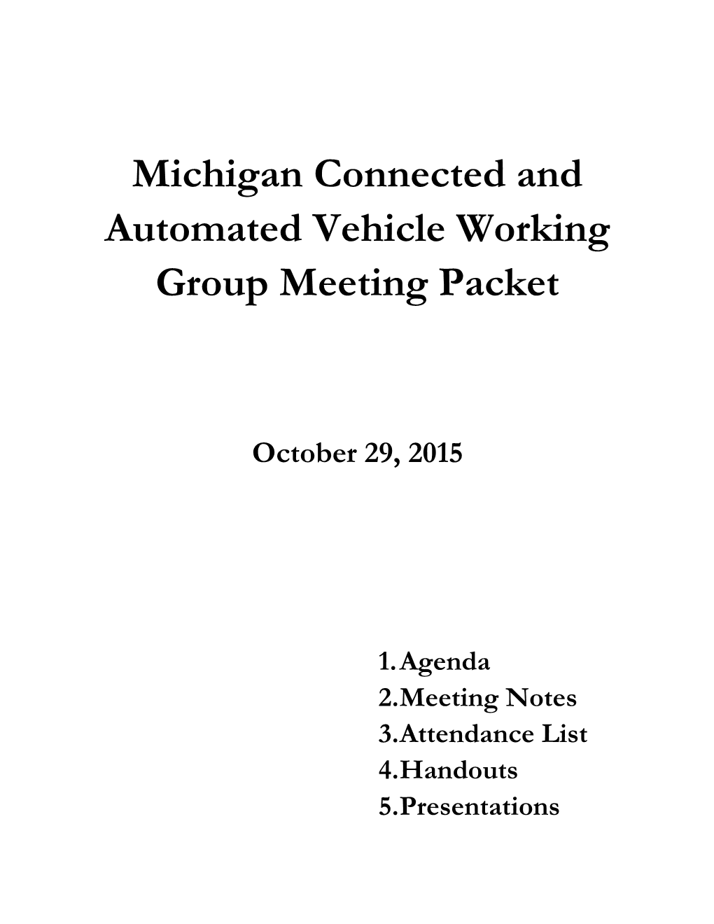 Michigan Connected and Automated Vehicle Working Group Meeting Packet