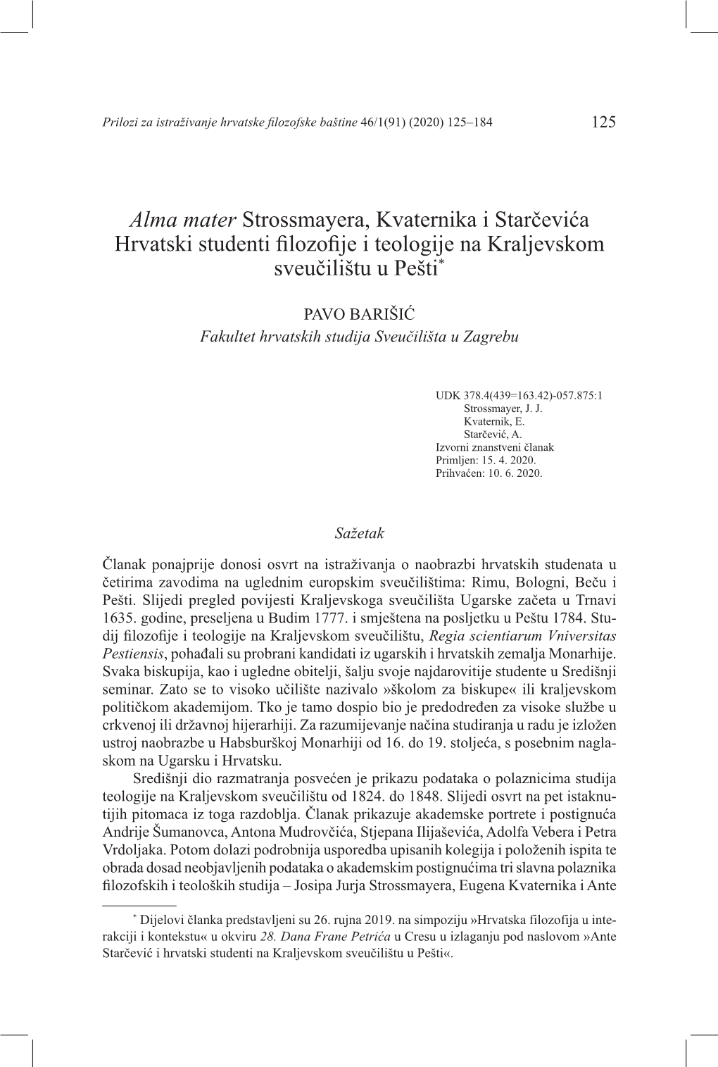 Alma Mater Strossmayera, Kvaternika I Starčevića Hrvatski Studenti Filozofije I Teologije Na Kraljevskom Sveučilištu U Pešti*