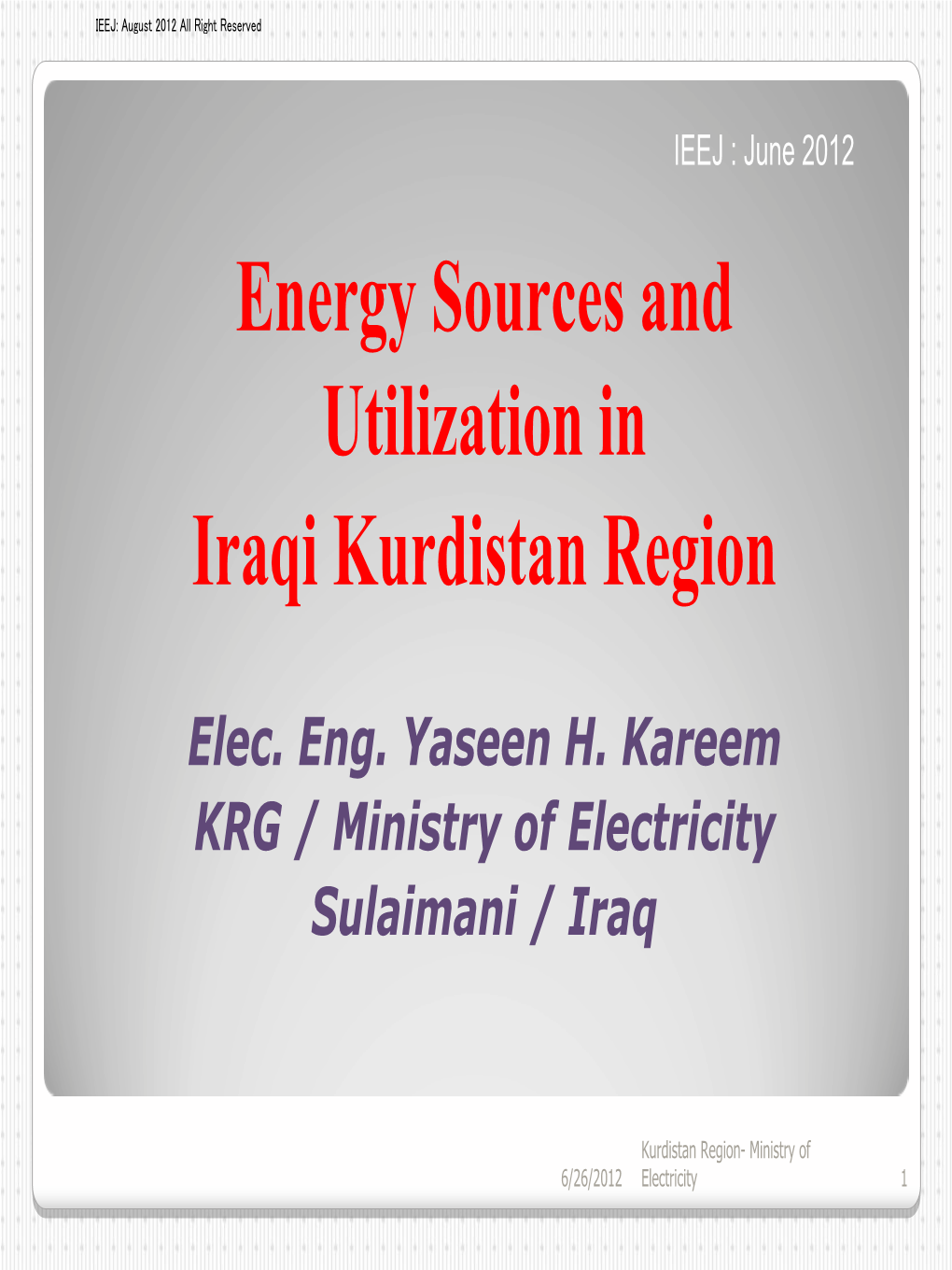 Energy Sources and Utilization in Iraqi Kurdistan Region
