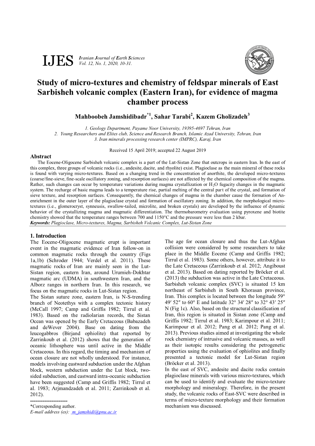 Study of Micro-Textures and Chemistry of Feldspar Minerals of East Sarbisheh Volcanic Complex (Eastern Iran), for Evidence of Magma Chamber Process