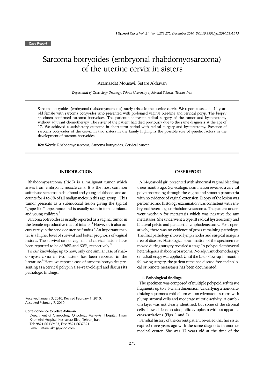 Sarcoma Botryoides (Embryonal Rhabdomyosarcoma) of the Uterine Cervix in Sisters