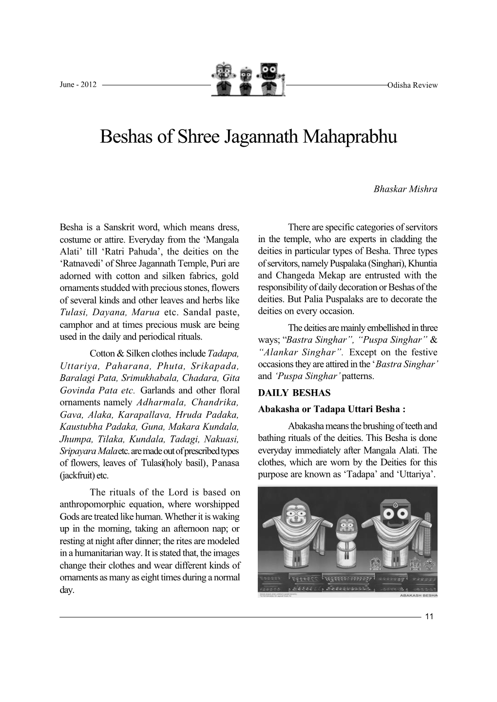 Beshas of Shree Jagannath Mahaprabhu