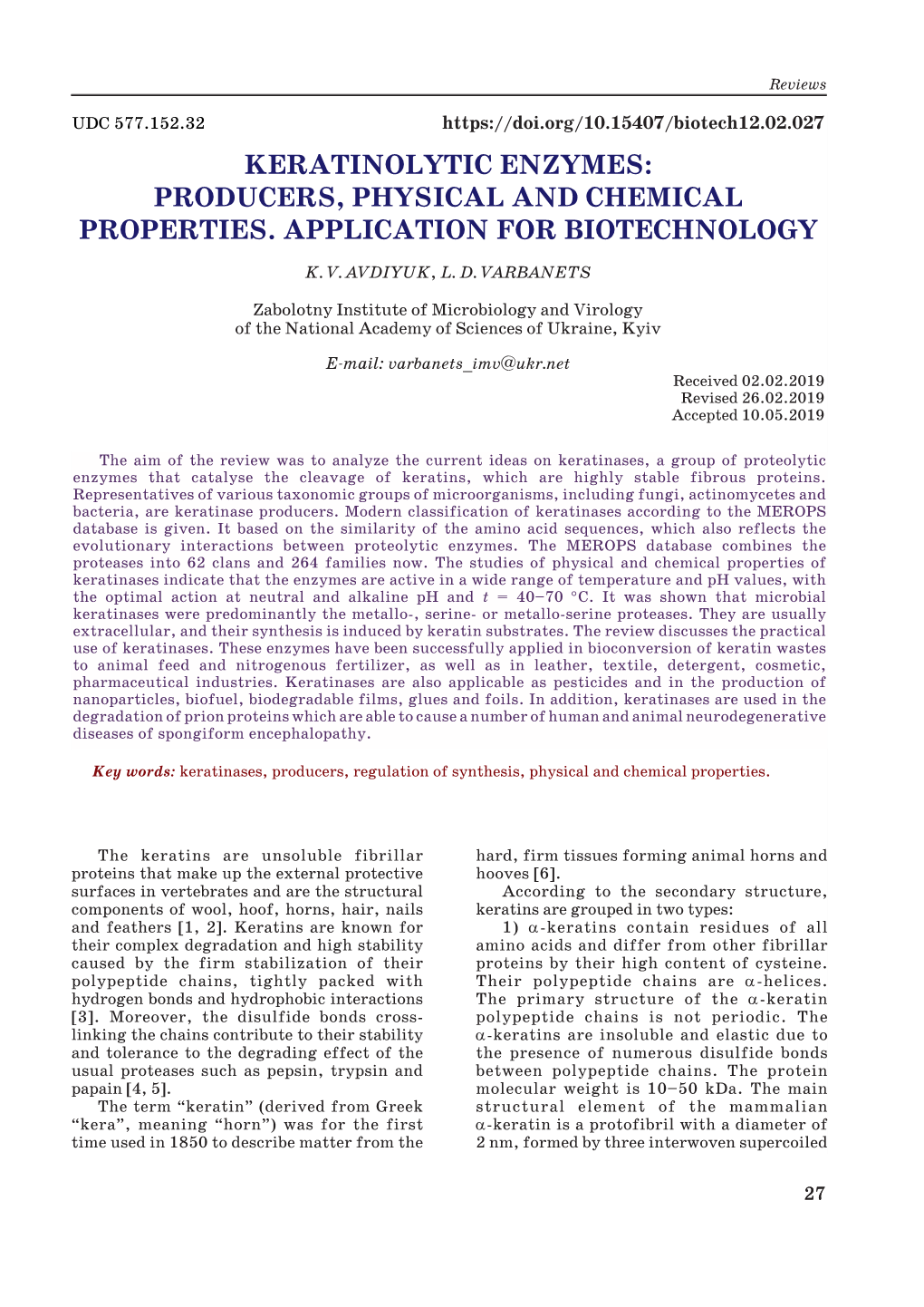 Keratinolytic Enzymes: Producers, Physical and Chemical Properties. Application for Biotechnology