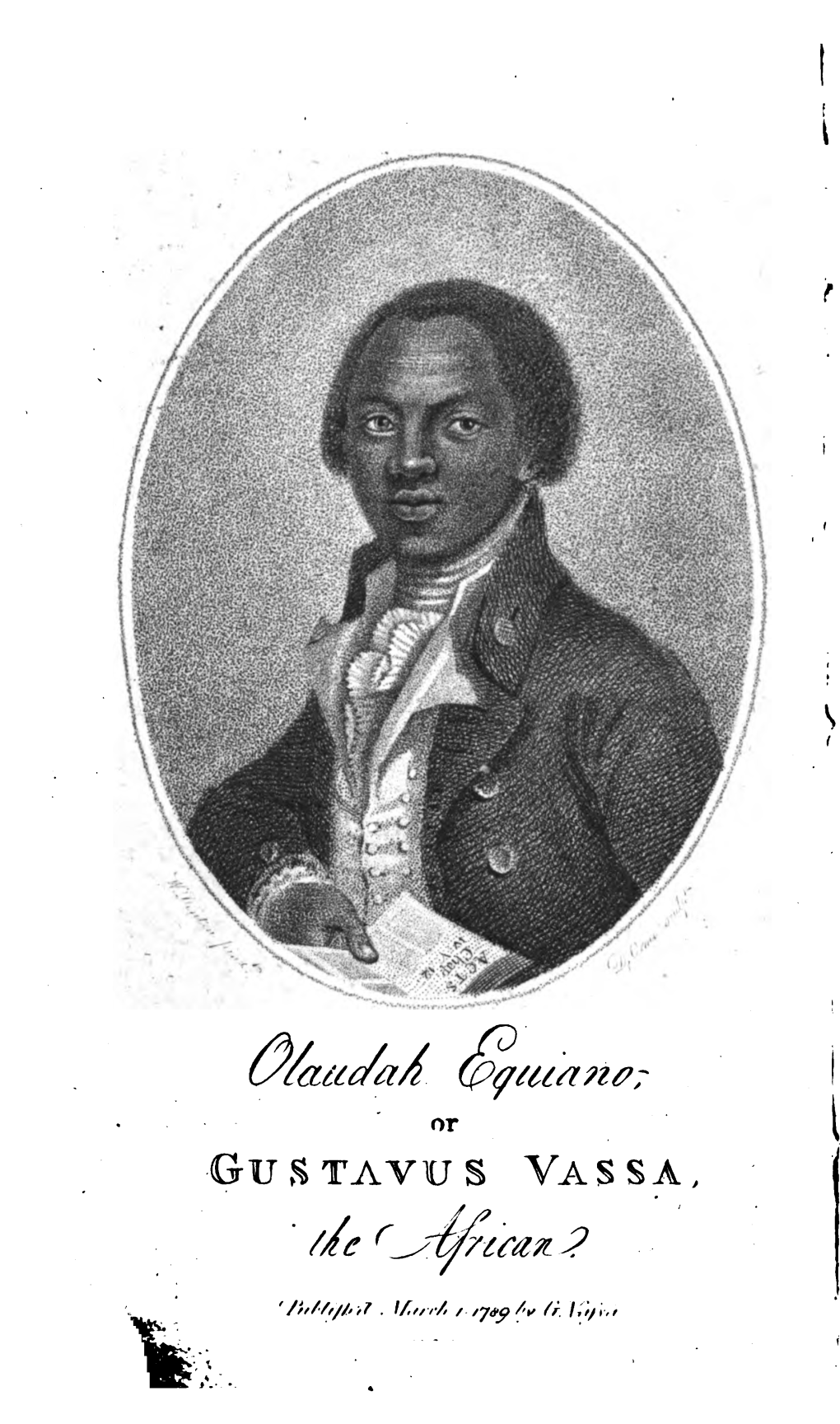 Interesting Narrative of the Life of Olaudah Equiano, Or Gustavus