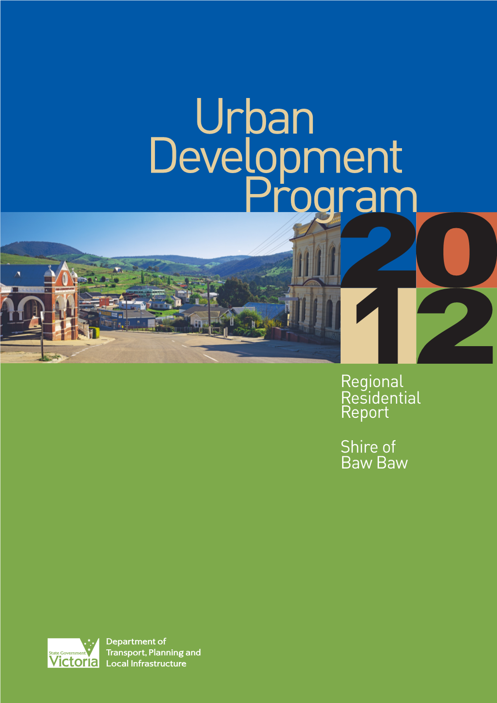 Regional Residential Report Shire of Baw