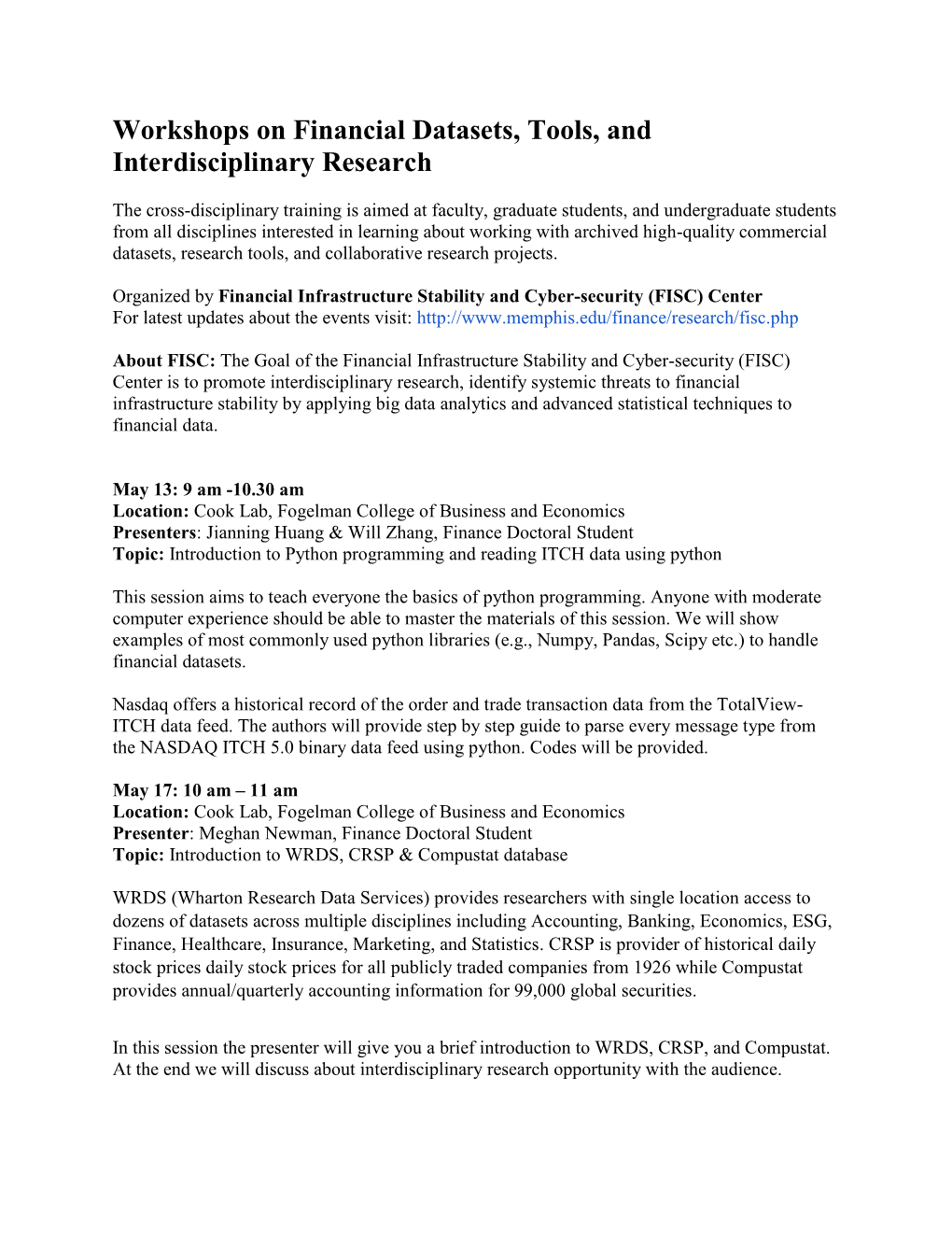 Workshops on Financial Datasets, Tools, and Interdisciplinary Research