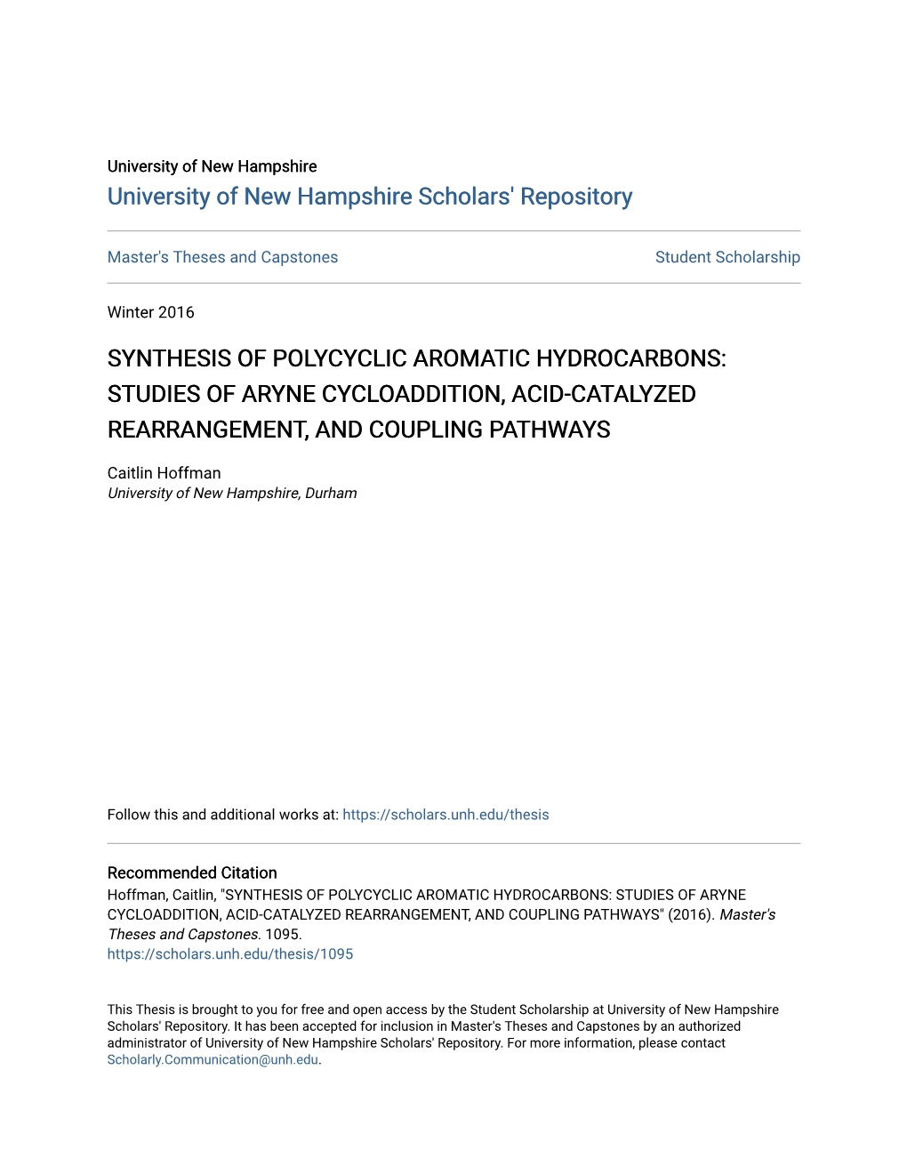 Synthesis of Polycyclic Aromatic Hydrocarbons: Studies of Aryne Cycloaddition, Acid-Catalyzed Rearrangement, and Coupling Pathways