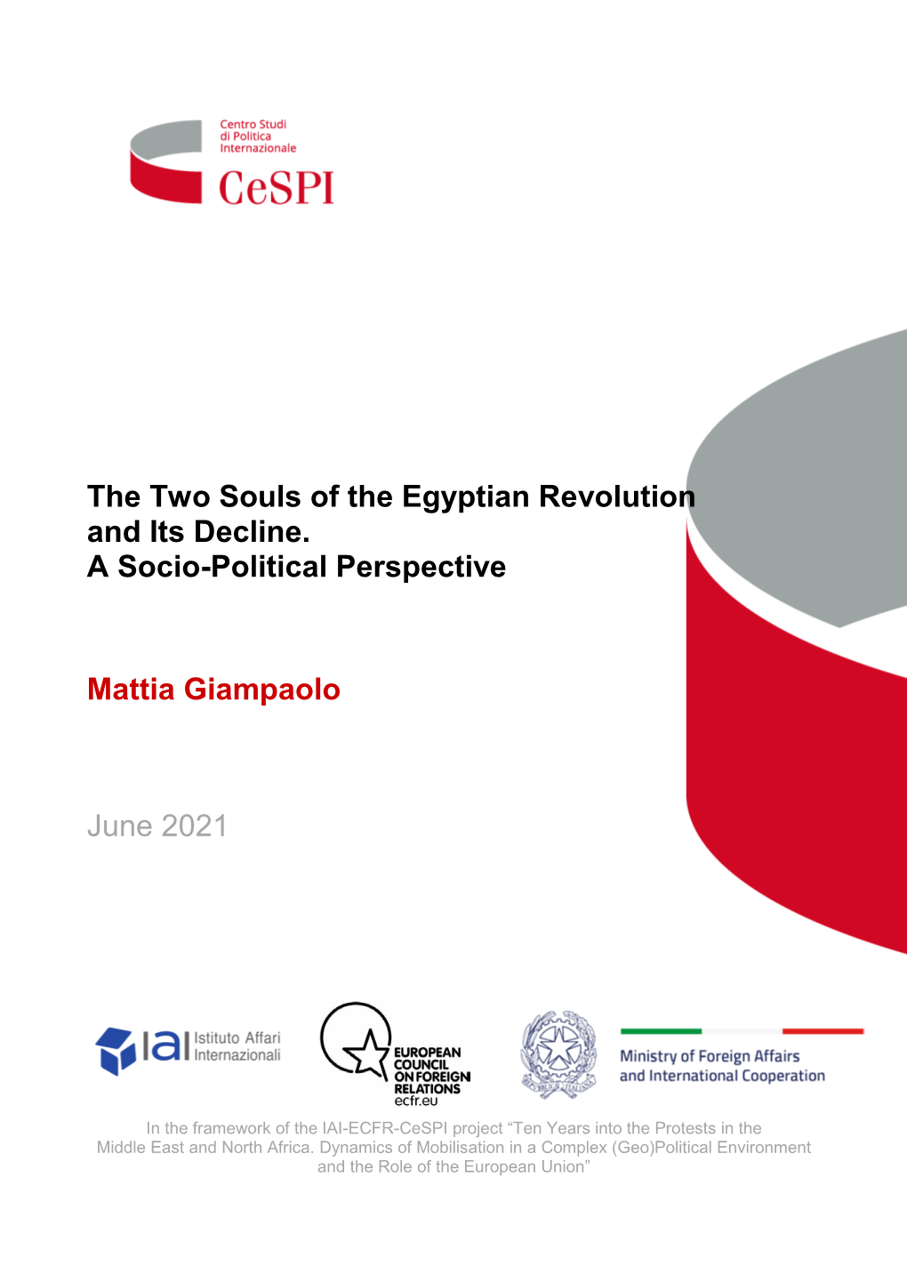 The Two Souls of the Egyptian Revolution and Its Decline. a Socio-Political Perspective