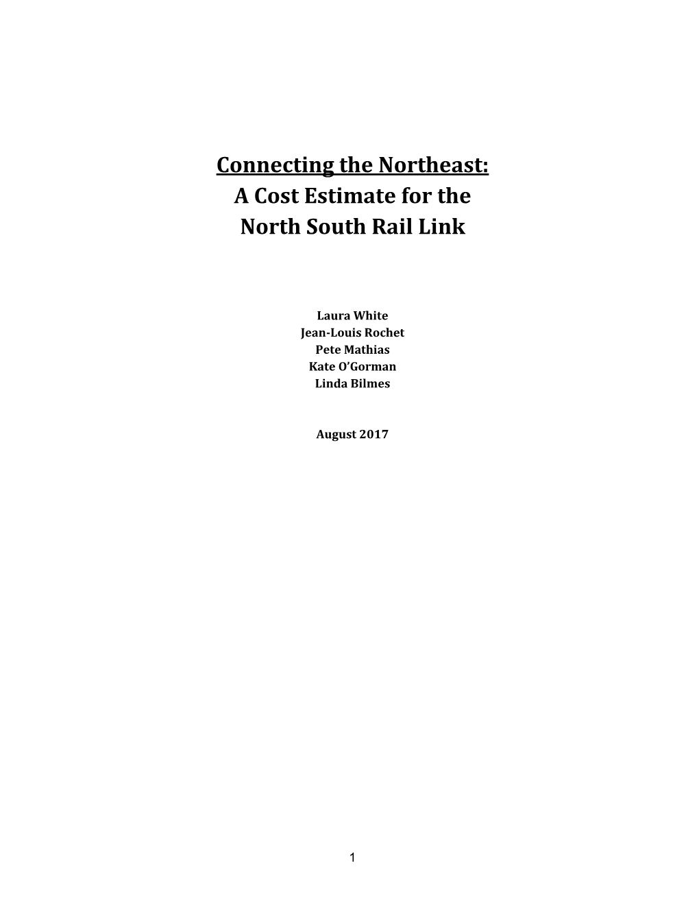 Connecting the Northeast: a Cost Estimate for the North South Rail Link