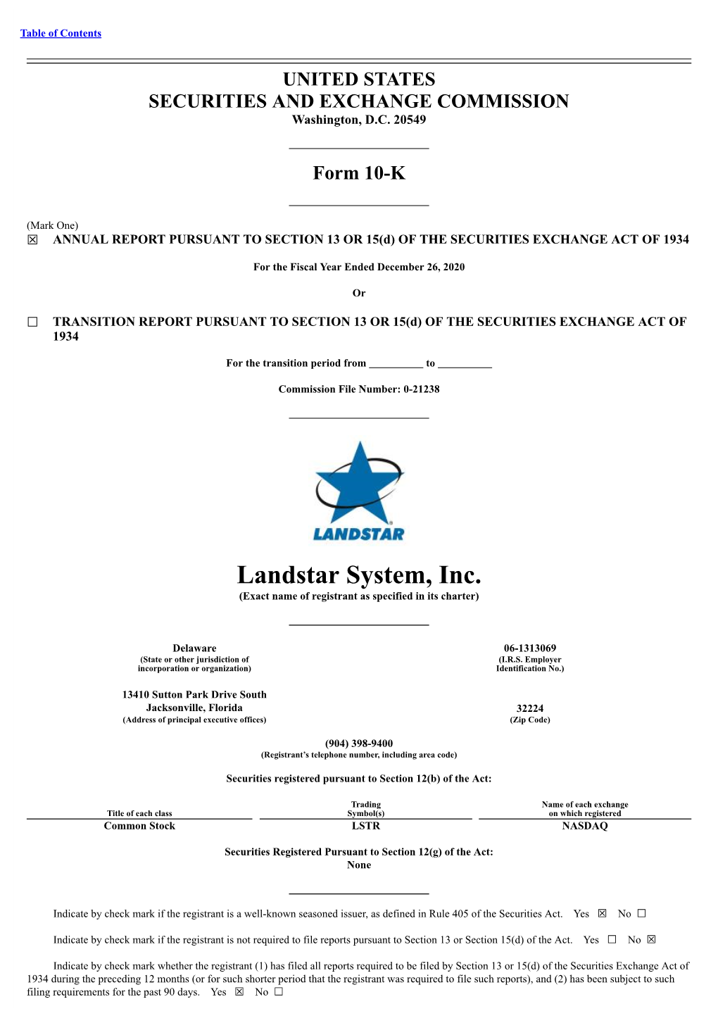 Landstar System, Inc. (Exact Name of Registrant As Specified in Its Charter)