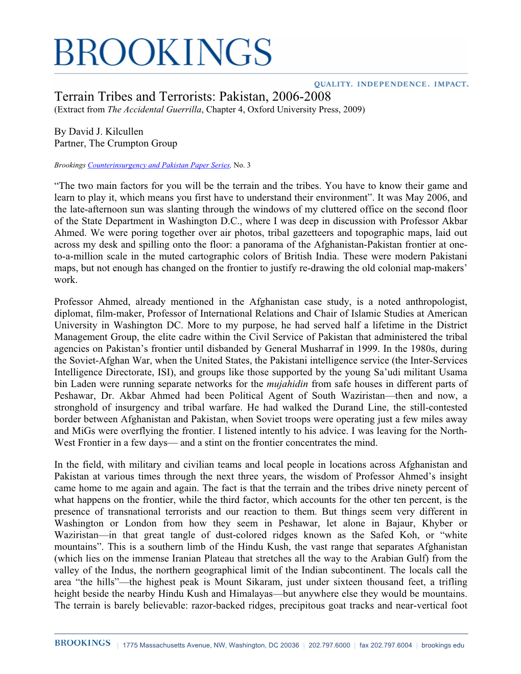 Terrain Tribes and Terrorists: Pakistan, 2006-2008 (Extract from the Accidental Guerrilla, Chapter 4, Oxford University Press, 2009)