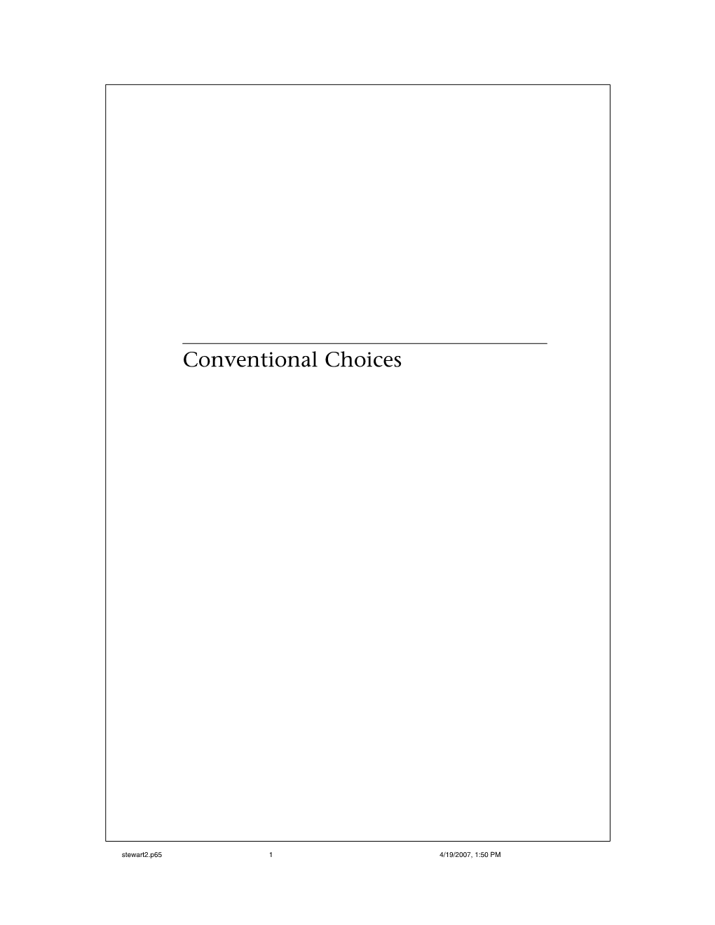 Conventional Choices