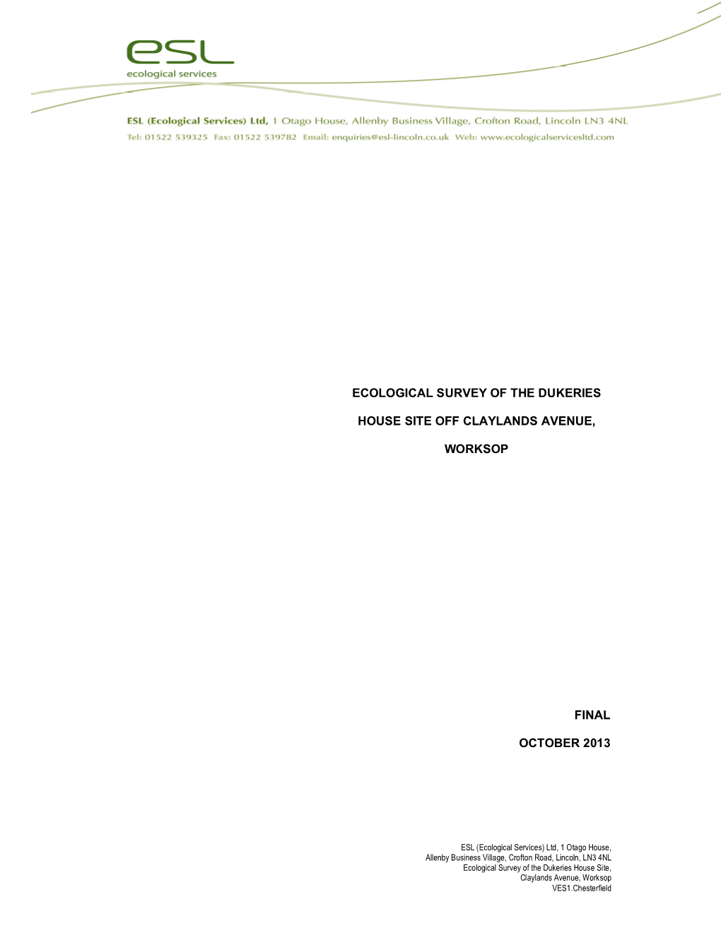 Ecological Survey of the Dukeries House Site Off Claylands Avenue, Worksop Final October 2013