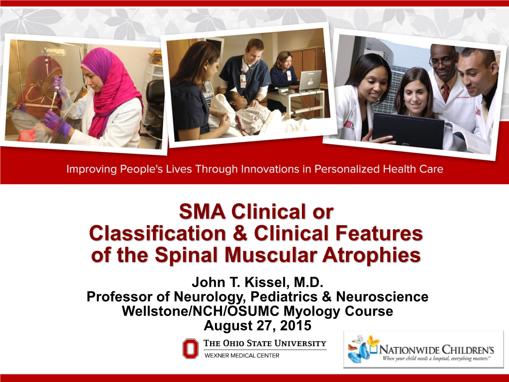 SMA Clinical Or Classification & Clinical Features of the Spinal