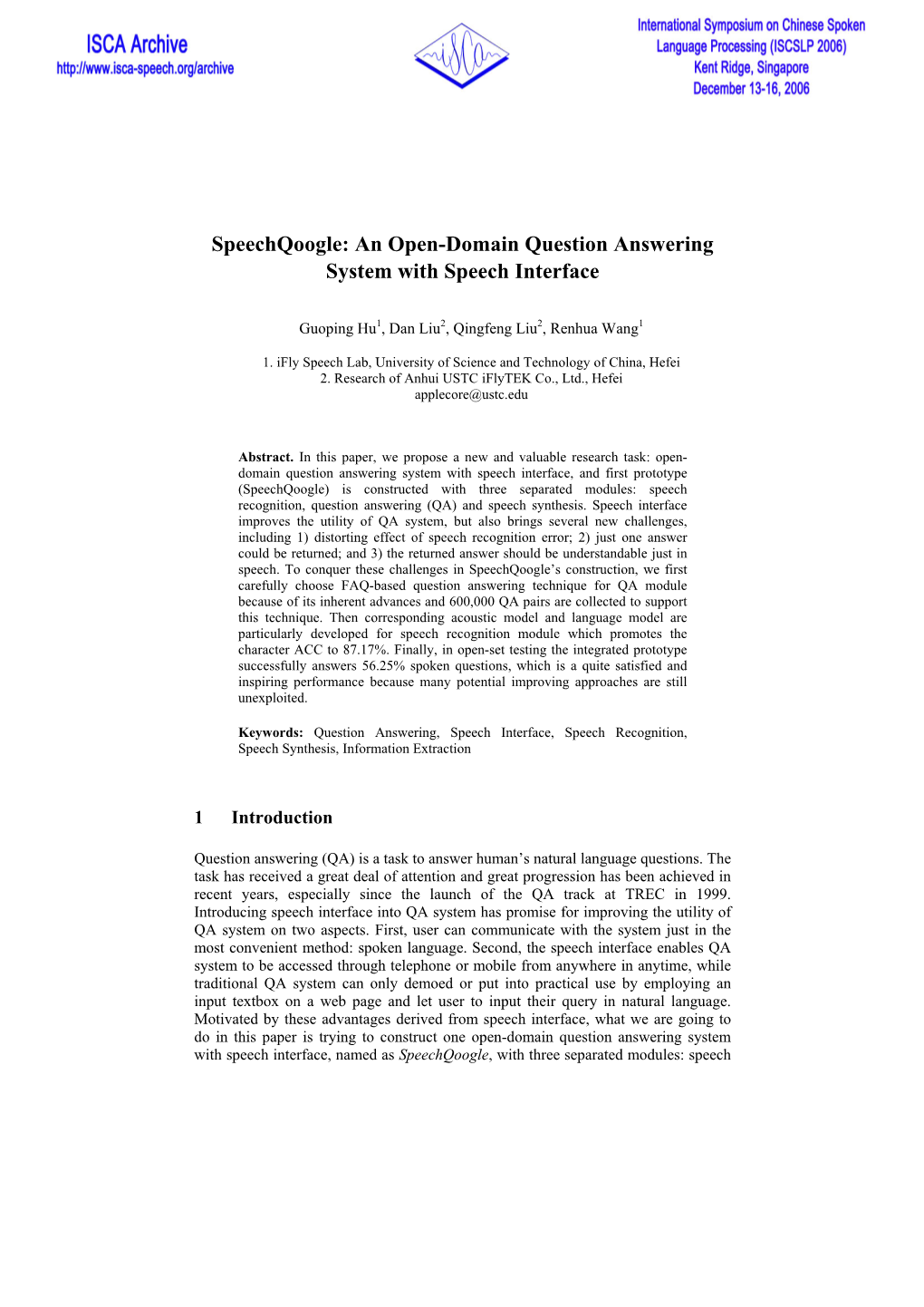 An Open-Domain Question Answering System with Speech Interface