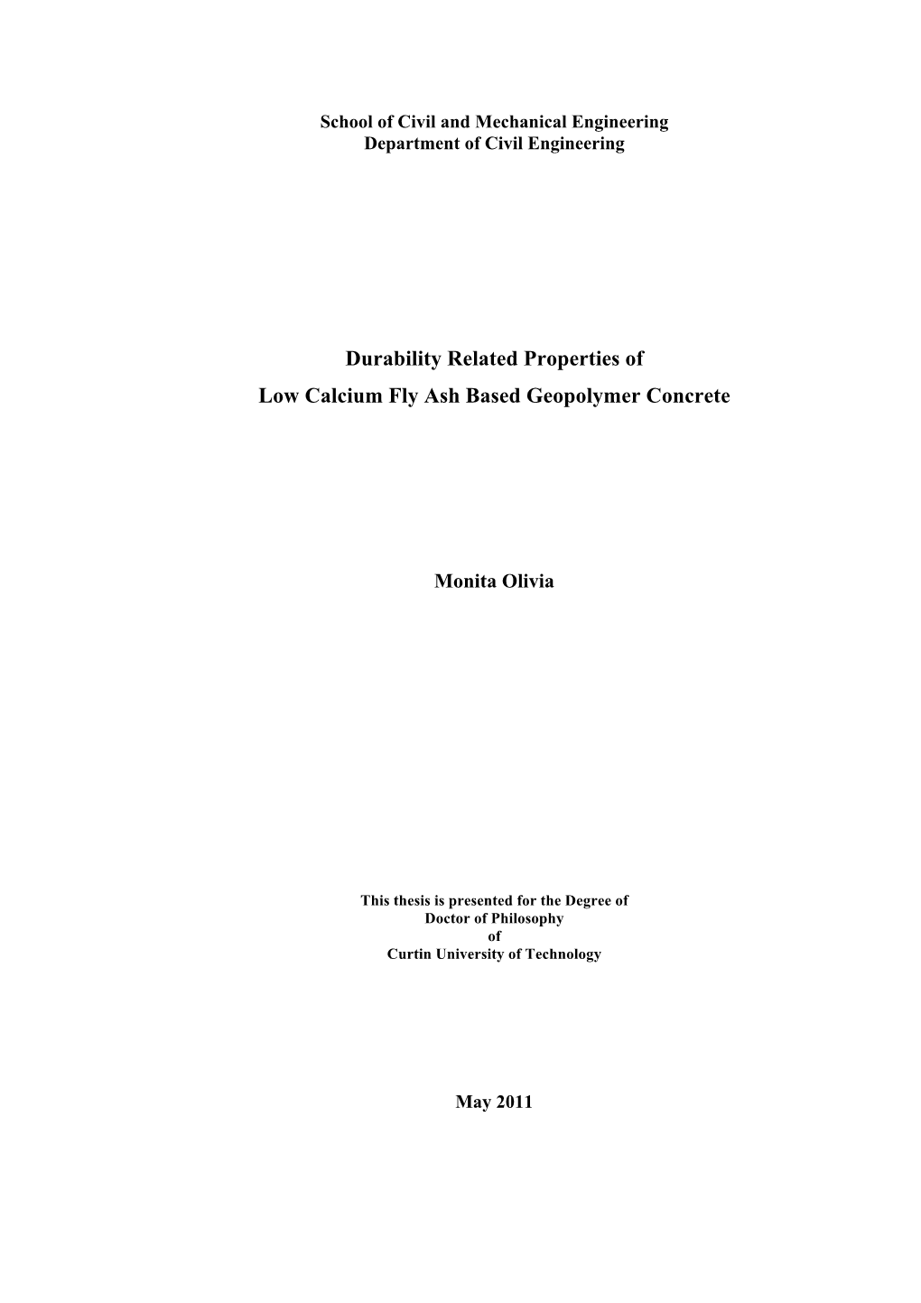 Durability Related Properties of Low Calcium Fly Ash Based Geopolymer Concrete