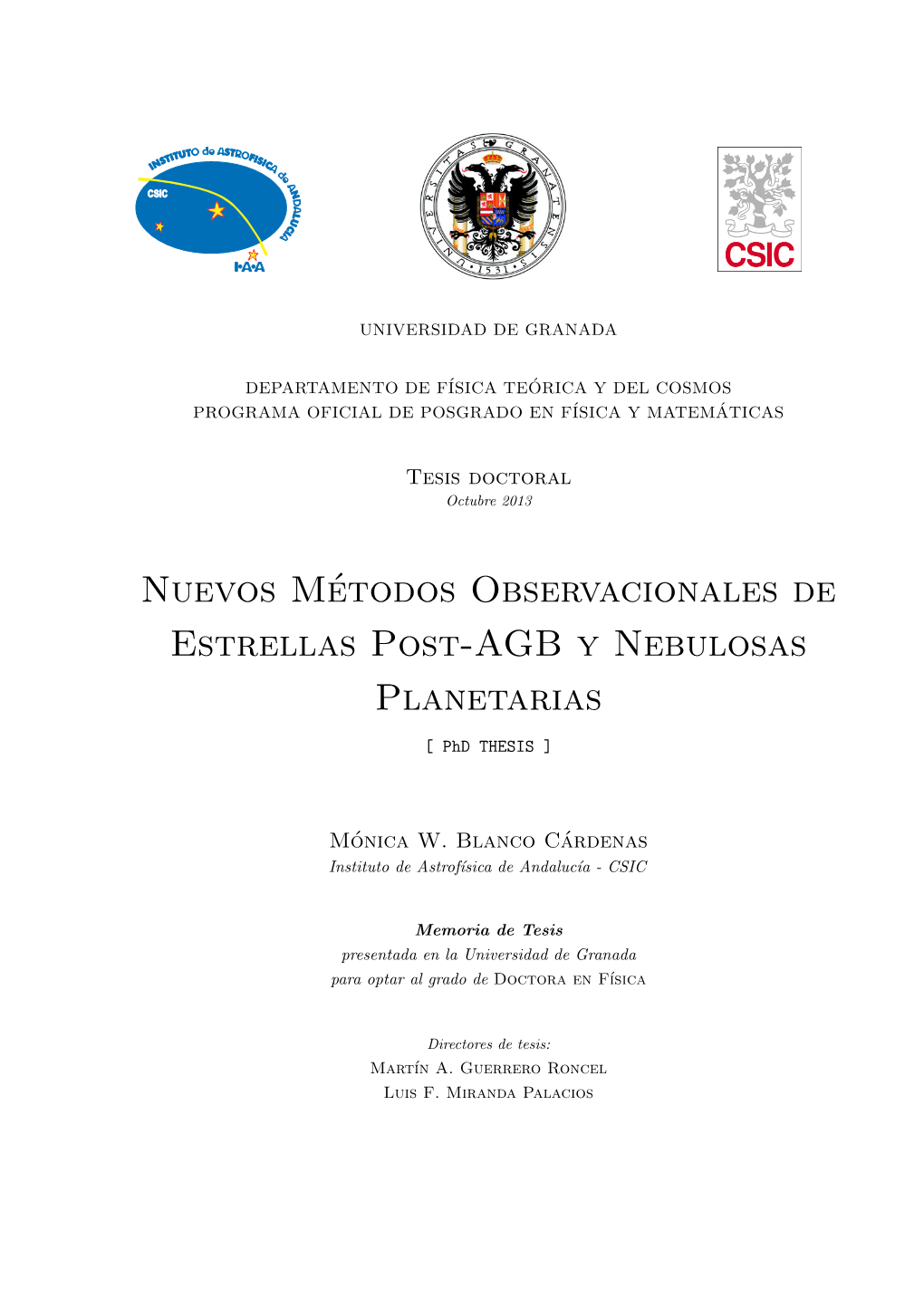 Nuevos Métodos Observacionales De Estrellas Post-AGB Y Nebulosas