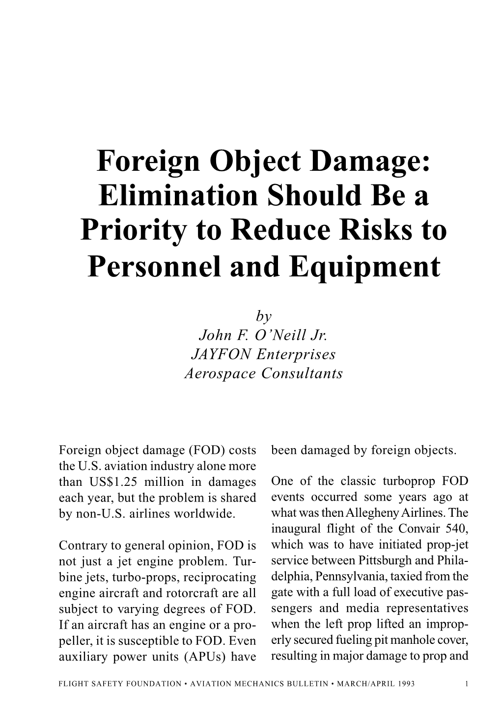 Foreign Object Damage: Elimination Should Be a Priority to Reduce Risks to Personnel and Equipment