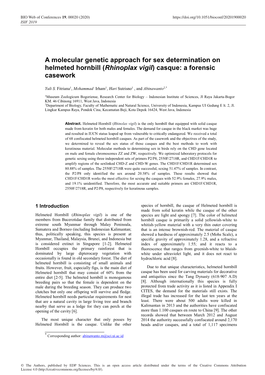 A Molecular Genetic Approach for Sex Determination on Helmeted Hornbill (Rhinoplax Vigil) Casque: a Forensic Casework