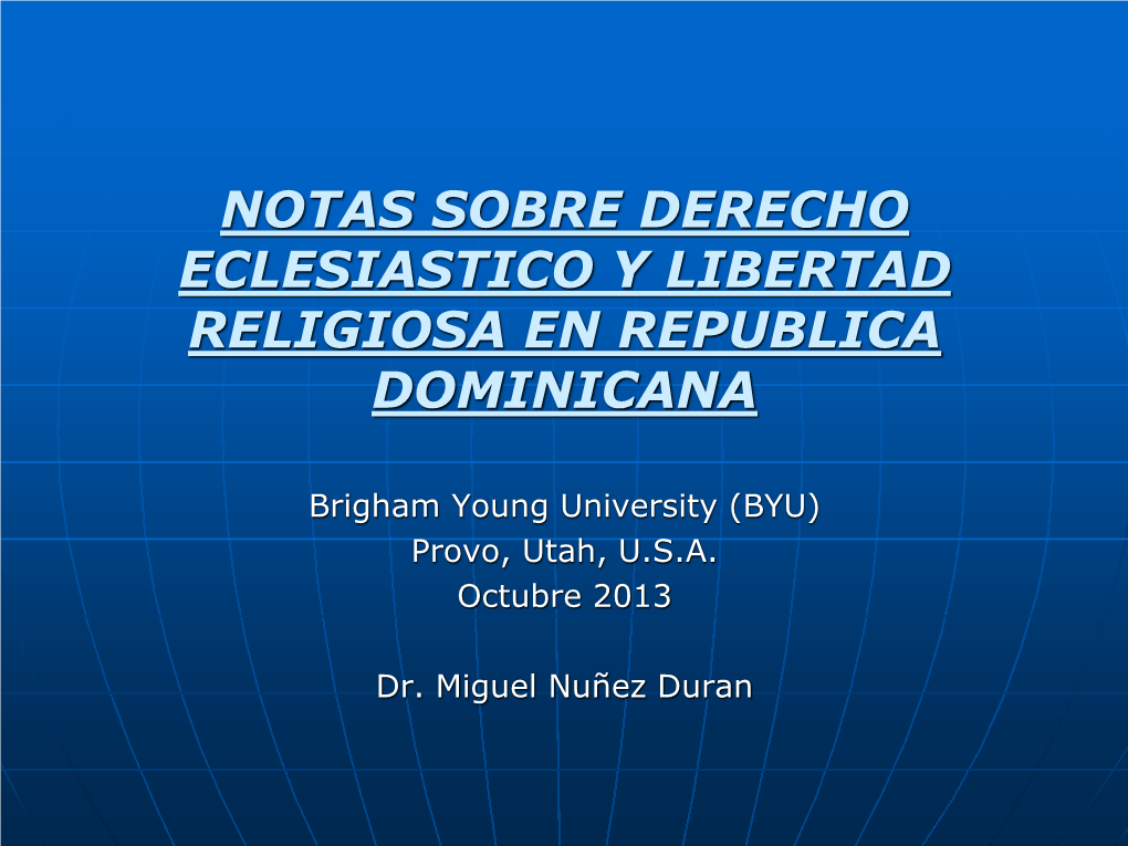 Notas Sobre Derecho Eclesiastico Y Libertad Religiosa En Republica Dominicana