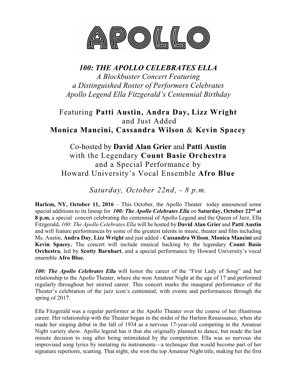 100: the APOLLO CELEBRATES ELLA a Blockbuster Concert Featuring a Distinguished Roster of Performers Celebrates Apollo Legend Ella Fitzgerald’S Centennial Birthday