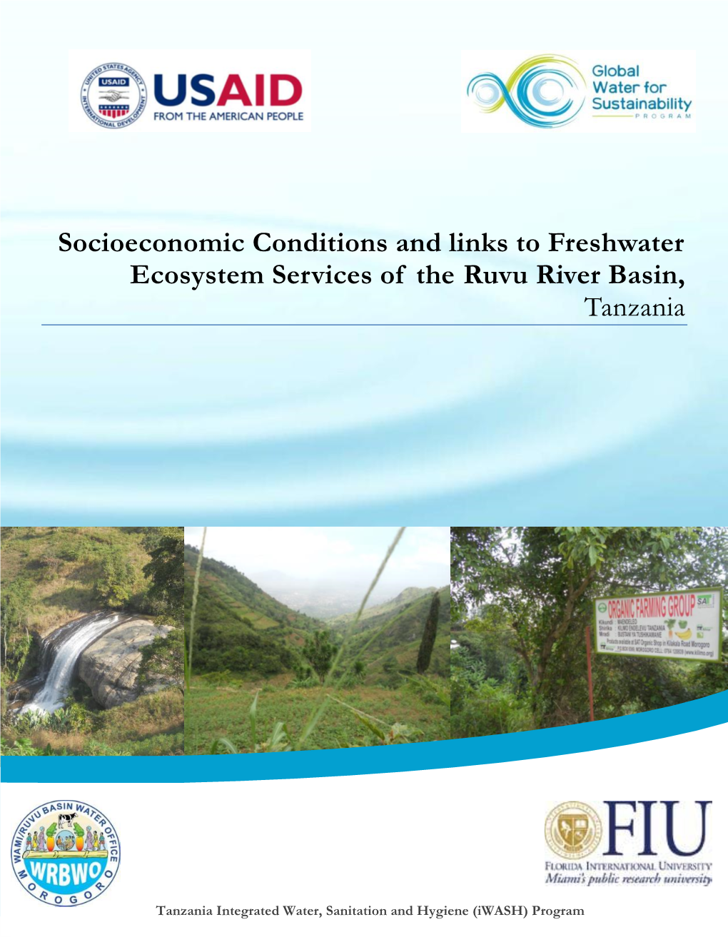 Socioeconomic Conditions and Links to Freshwater Ecosystem Services of the Ruvu River Basin, Tanzania