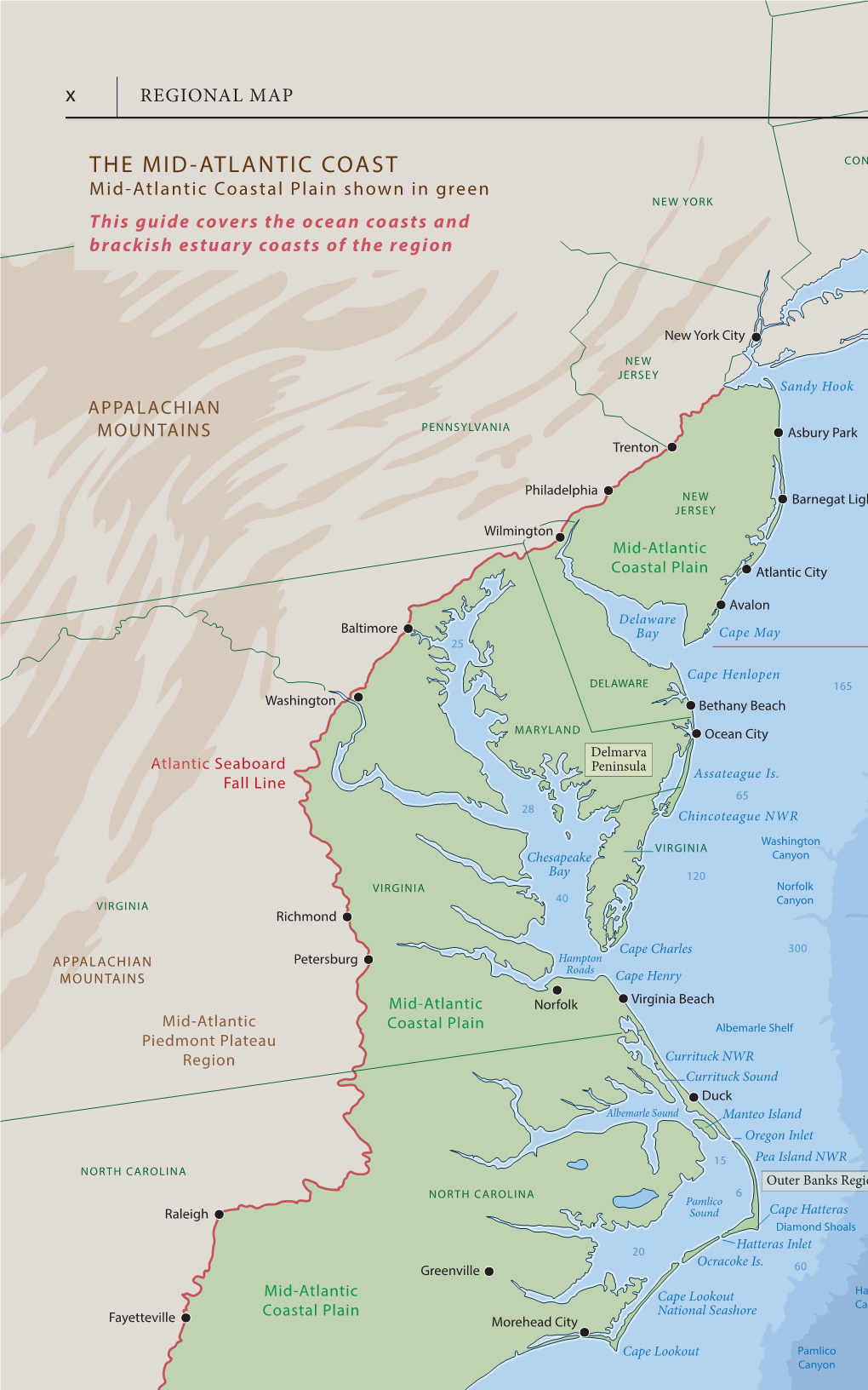 THE MID-ATLANTIC COAST London Martha’S Mid-Atlantic Coastal Plain Shown in Green Vineyard 25 NEW YORK New Haven Northeast Block Is