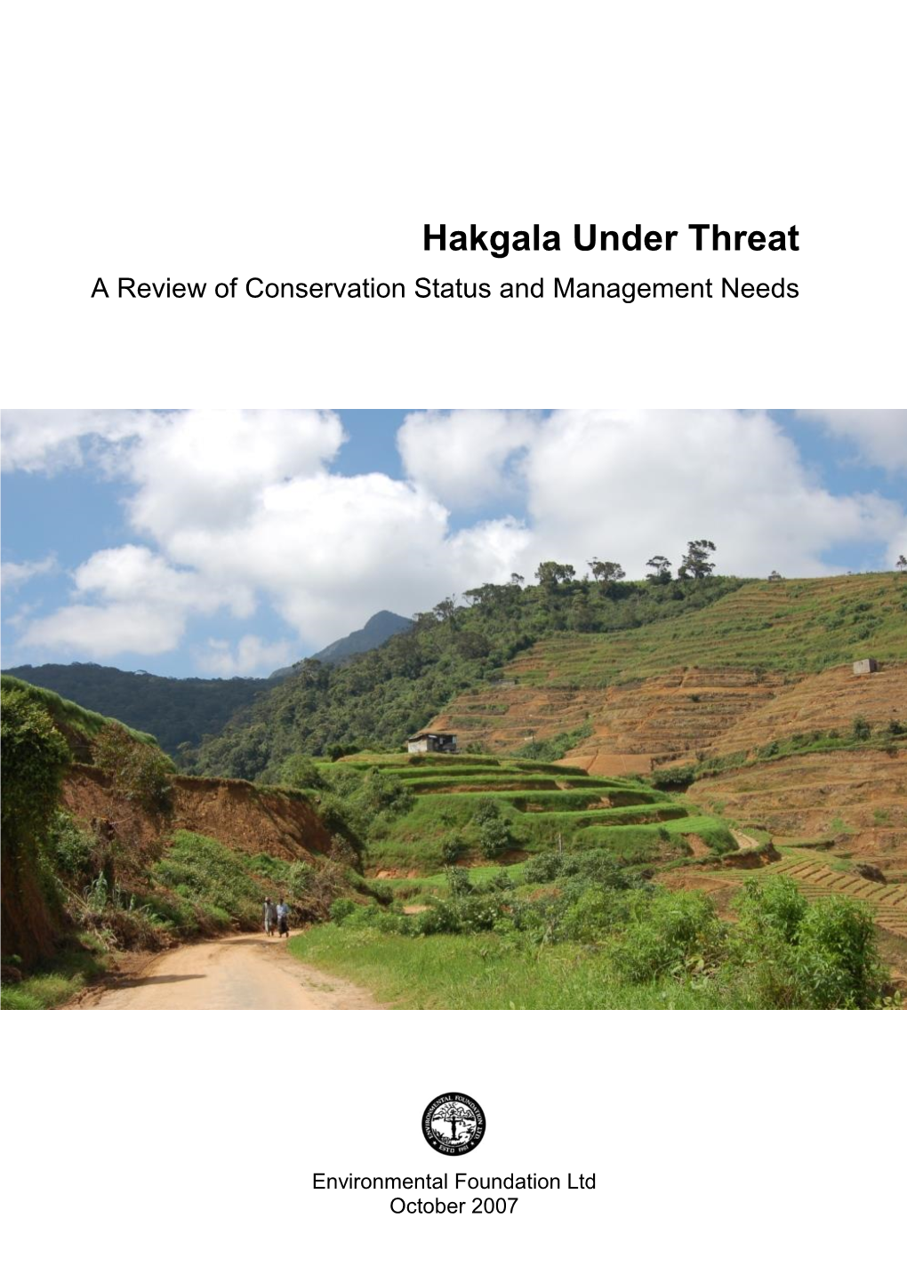Hakgala Under Threat a Review of Conservation Status and Management Needs